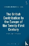 - The British Contribution to the Europe of the Twenty-First Century