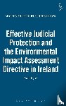 Ryall, Aine (University College Cork - Effective Judicial Protection and the Environmental Impact Assessment Directive in Ireland
