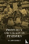Hickey, Robin - Property and the Law of Finders