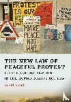 Mead, Professor David - The New Law of Peaceful Protest