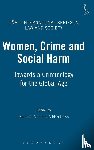  - Women, Crime and Social Harm