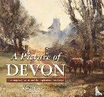 Balkwill, Ray - A Picture of Devon