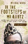 Wrong, Michela - In the Footsteps of Mr Kurtz