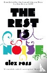 Ross, Alex - The Rest is Noise