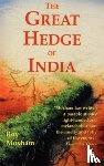 Moxham, Roy - The Great Hedge of India