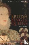 Ashley, Mike - A Brief History of British Kings & Queens