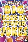 Powell, Michael - Smarties Big Book of Stupid Jokes