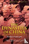 Gascoigne, Bamber - A Brief History of the Dynasties of China