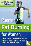 Galloway, Jeff - Running and Fat Burning for Women