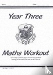 CGP Books - KS2 Maths Workout - Year 3