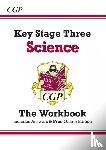 CGP Books - KS3 Science Workbook – Higher (includes answers)