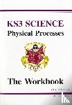 CGP Books - KS3 Physics Workbook (includes online answers)