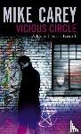 Carey, Mike - Vicious Circle