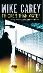 Carey, Mike - Thicker Than Water
