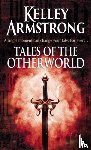 Armstrong, Kelley - Tales Of The Otherworld