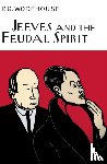 Wodehouse, P.G. - Jeeves And The Feudal Spirit