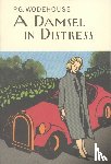 Wodehouse, P.G. - A Damsel In Distress