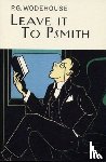 Wodehouse, P.G. - Leave It To Psmith