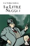 Wodehouse, P.G. - The Little Nugget