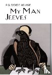 Wodehouse, P.G. - My Man Jeeves