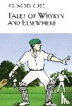 Wodehouse, P.G. - Tales of Wrykyn And Elsewhere