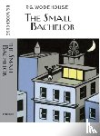 Wodehouse, P.G. - The Small Bachelor