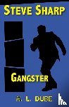 Dube, Hope L, Dube L H - Gangster