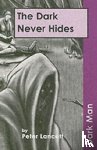 Lancett Peter - The Dark Never Hides