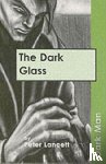 Lancett Peter - The Dark Glass