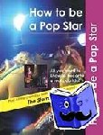 Orme, David - How to be a Pop Star
