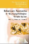 Wilson, Barbara A., Herbert, Camilla M., Shiel, Agnes - Behavioural Approaches in Neuropsychological Rehabilitation