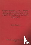 Simpson, Grace - Roman Weapons, Tools, Bronze Equipment and Brooches from Neuss