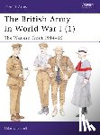 Chappell, Mike - The British Army in World War I (1)