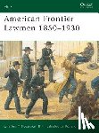 Robinson, Charles M. - American Frontier Lawmen 1850 -1930
