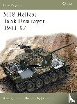 Zaloga, Steven J. (Author) - M18 Hellcat Tank Destroyer 1943-97