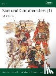 Turnbull, Stephen (Author) - Samurai Commanders (1)