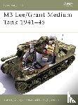 Zaloga, Steven J. (Author) - M3 Lee/Grant Medium Tank 1941-45