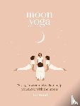 Hood, Lisa - Moon Yoga