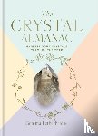 Petherbridge, Gemma - The Crystal Almanac
