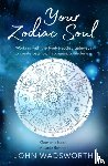 Wadsworth, John - Your Zodiac Soul