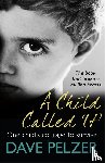 Pelzer, Dave - A Child Called It