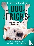 Tottman, Julie - The Little Book of Dog Tricks