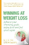 Speakman, Nik, Speakman, Eva - Winning at Weight Loss