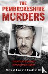 Wilkins, Steve, Hill, Jonathan - The Pembrokeshire Murders