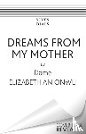 Anionwu, Dame Elizabeth - Dreams From My Mother