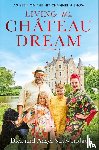 Strawbridge, Angel, Strawbridge, Dick - Living the Chateau Dream