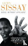 Sissay, Lemn - Rebel Without Applause