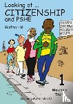 Hall, Godfrey - Looking at Citizenship and PSHE