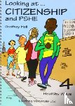 Hall, Godfrey - Looking at Citizenship and PSHE