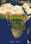 Sulaiman, Ibraheem - The African Caliphate